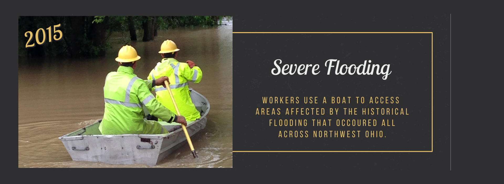 Workers use a boat to access  areas affected by the historical flooding that occoured all across Northwest ohio.